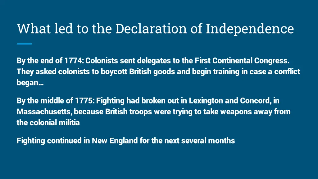 what led to the declaration of independence