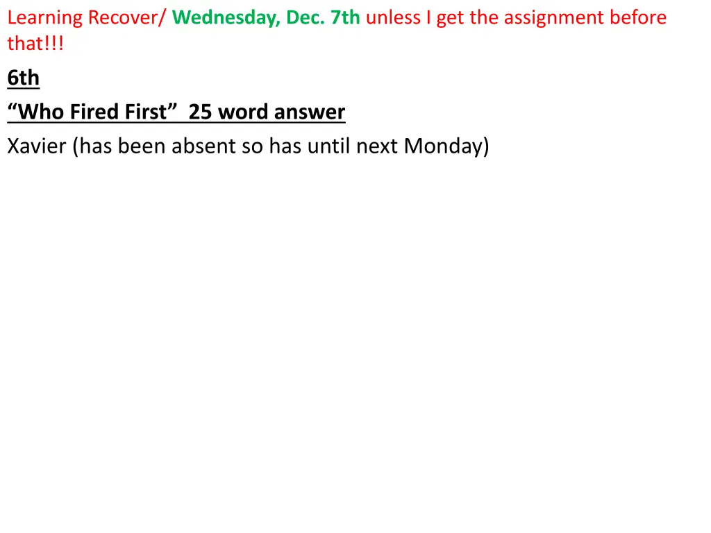 learning recover wednesday dec 7th unless