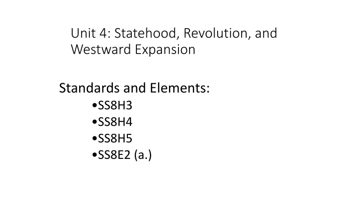 unit 4 statehood revolution and westward expansion