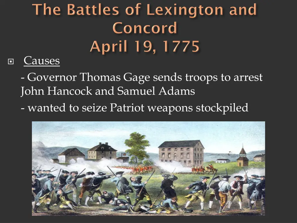 causes governor thomas gage sends troops