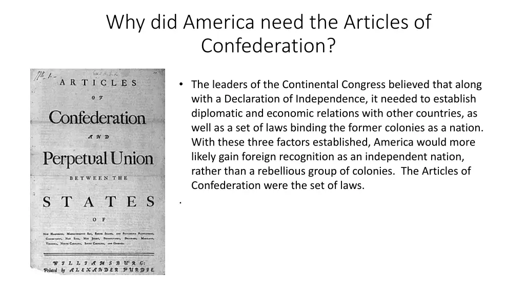 why did america need the articles of confederation