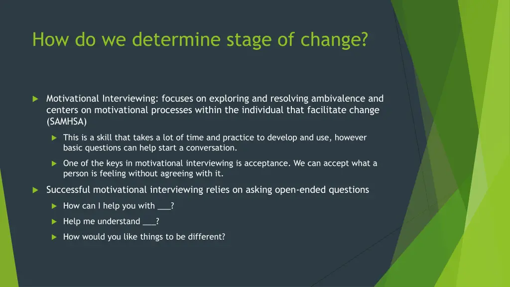 how do we determine stage of change
