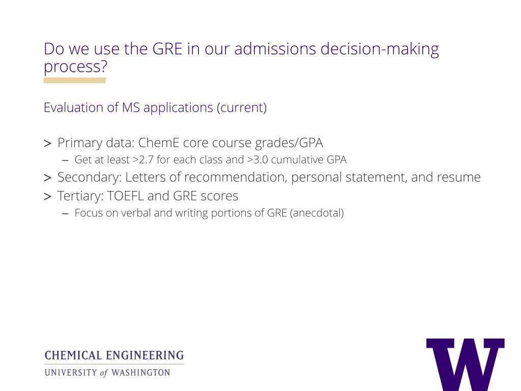 do we use the gre in our admissions decision 2