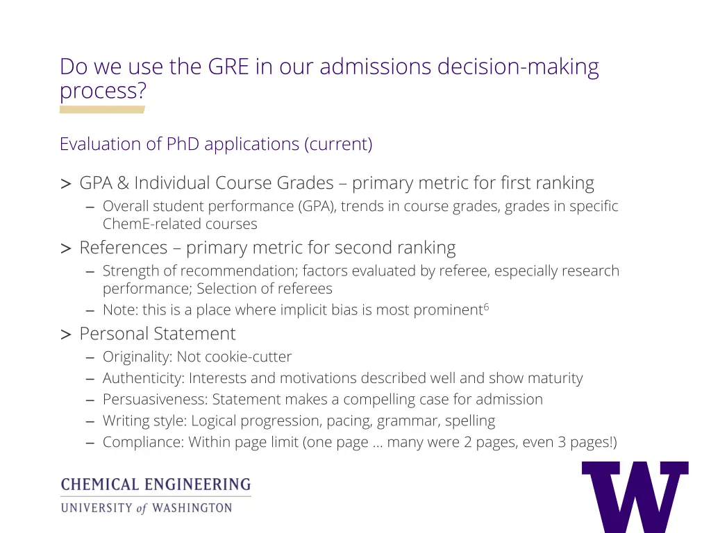 do we use the gre in our admissions decision