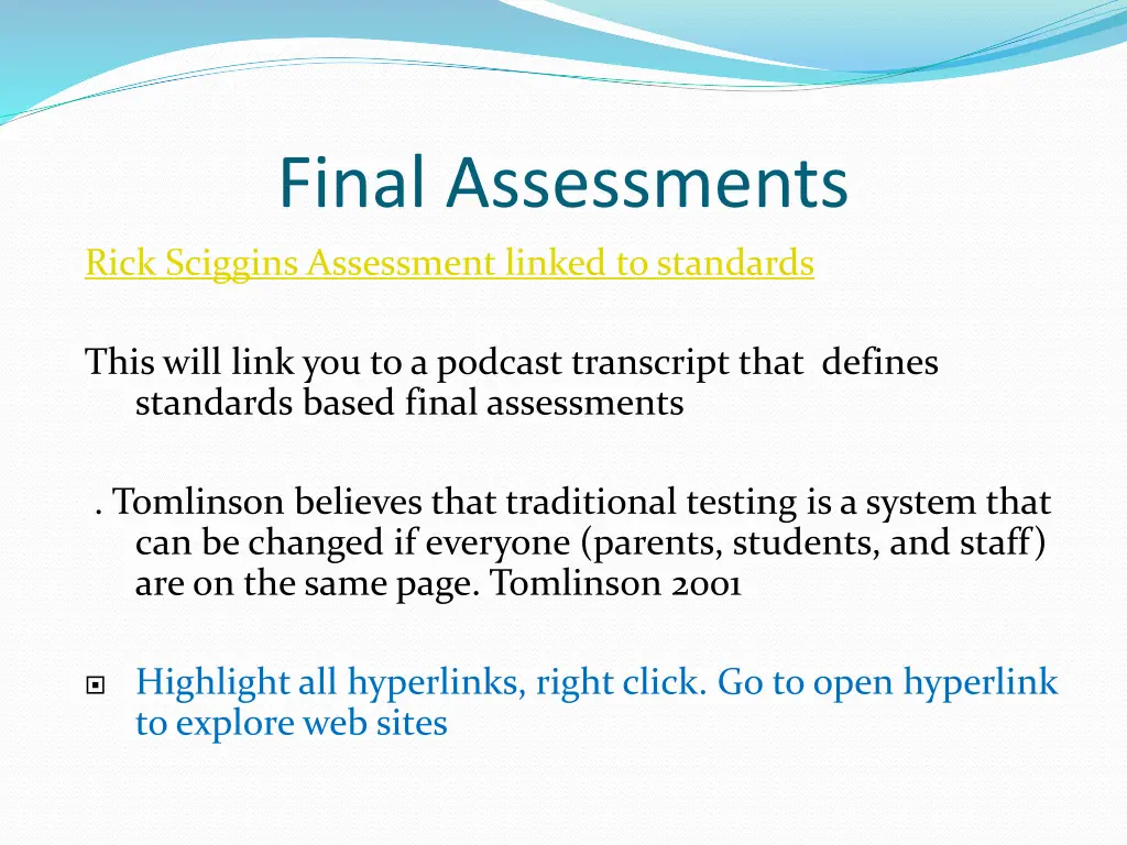 final assessments