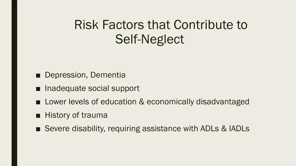 risk factors that contribute to self neglect 2