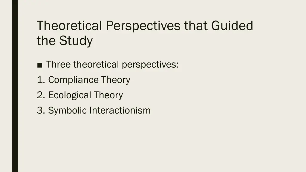 theoretical perspectives that guided the study