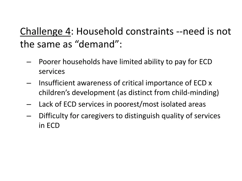 challenge 4 household constraints need