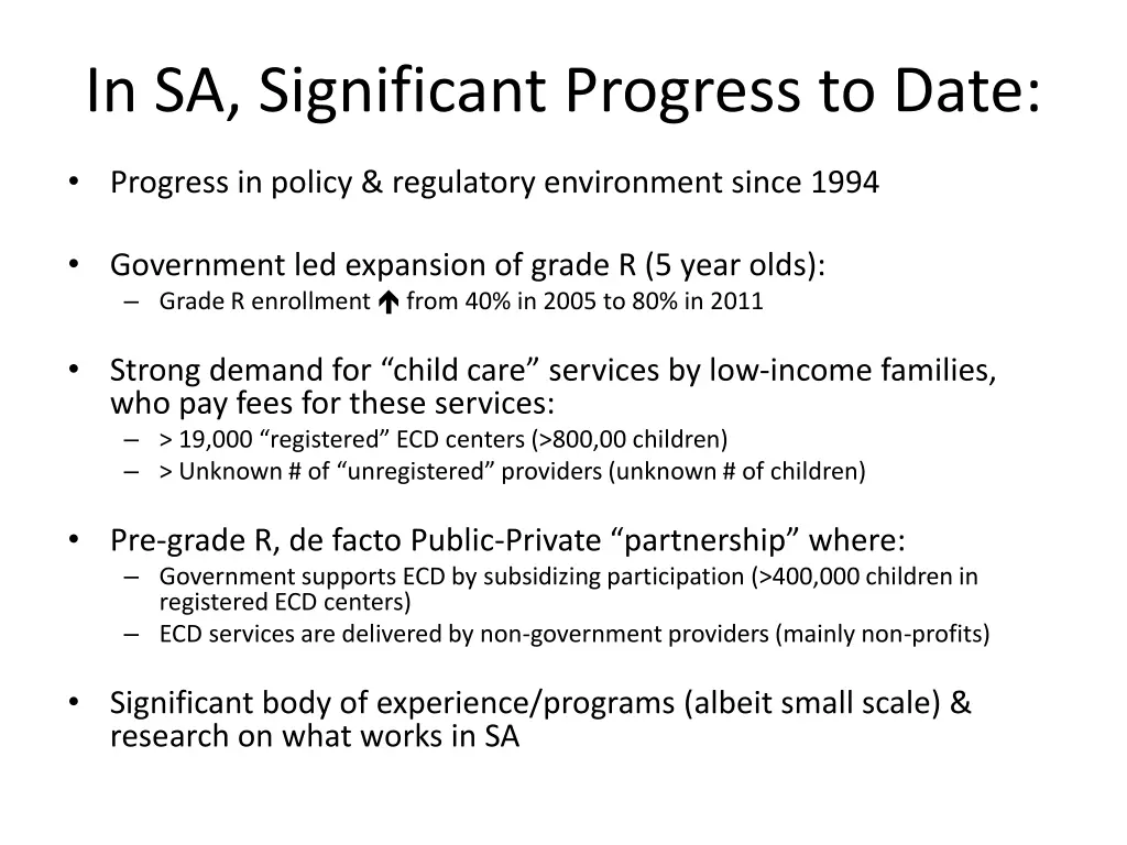 in sa significant progress to date
