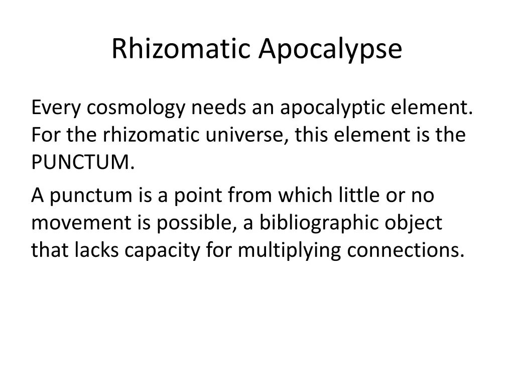 rhizomatic apocalypse