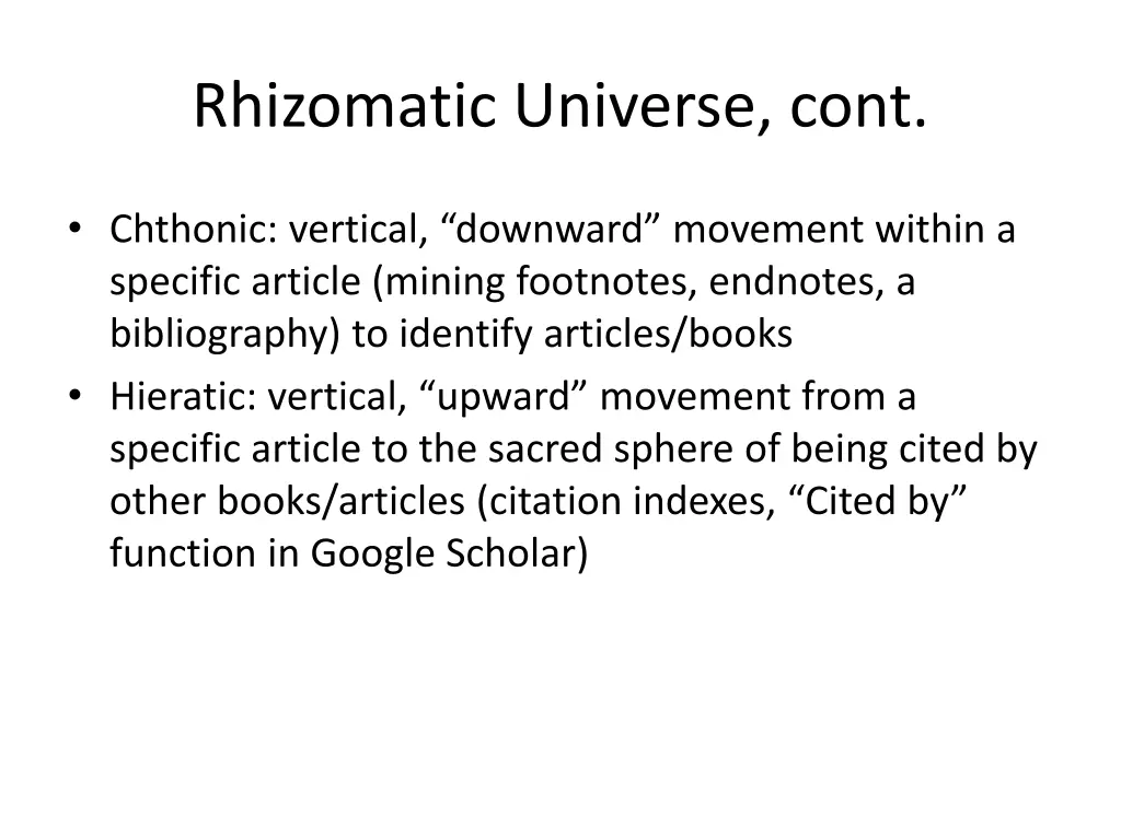 rhizomatic universe cont