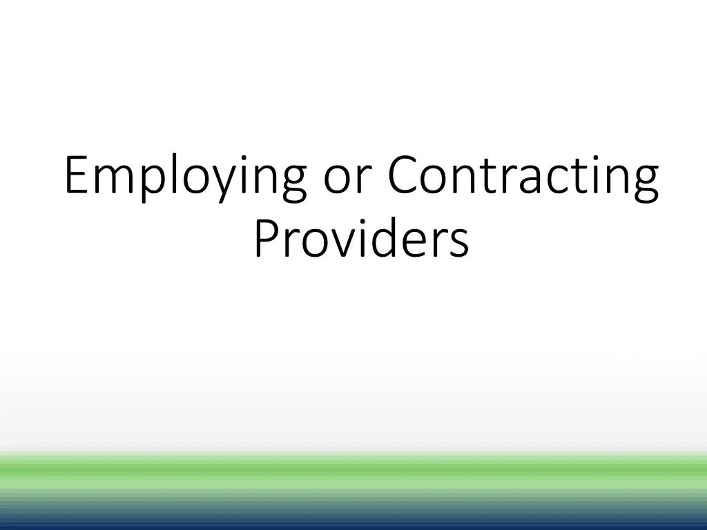 employing or contracting providers