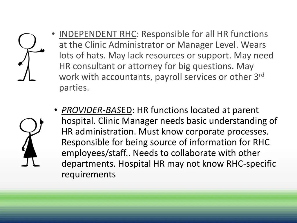 independent rhc responsible for all hr functions