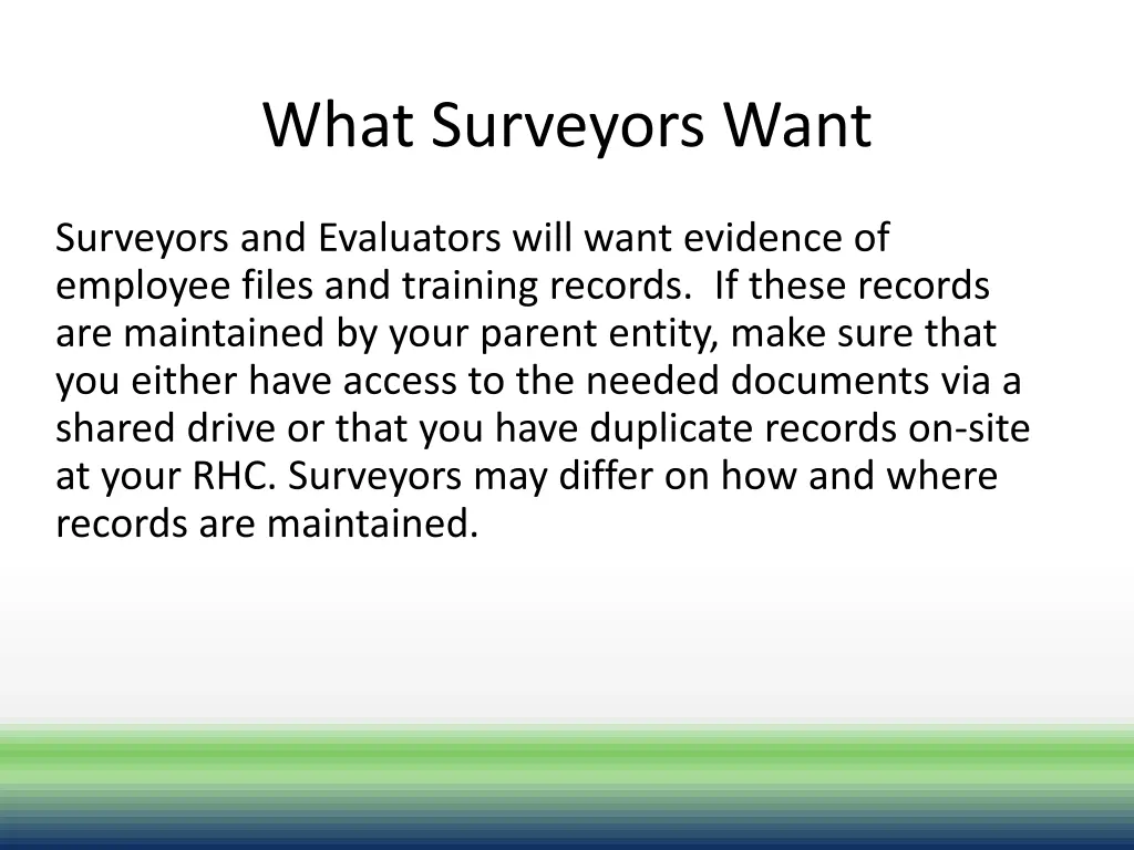 what surveyors want