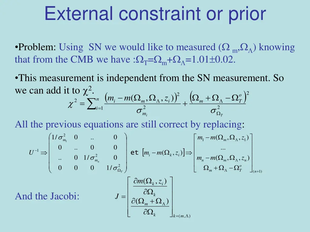 external constraint or prior