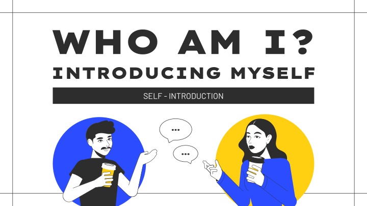 who am i introducing myself