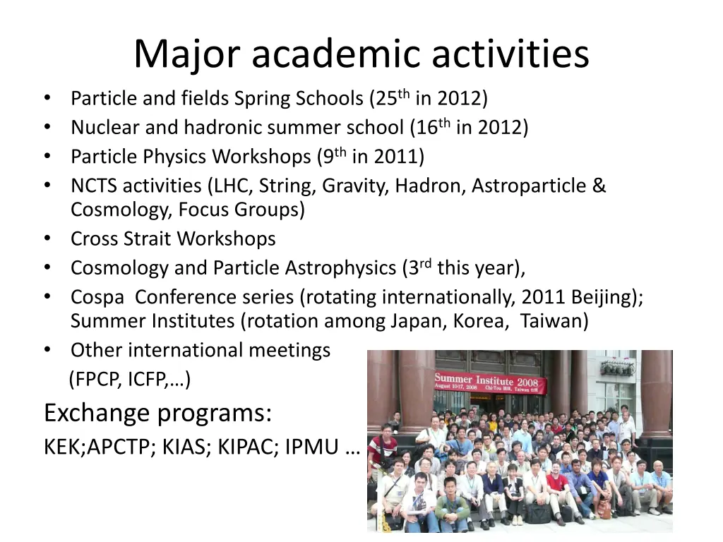 major academic activities particle and fields