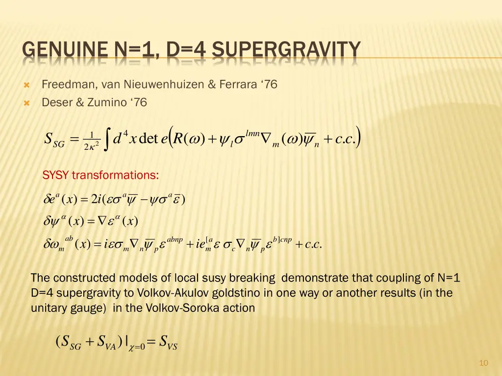 genuine n 1 d 4 supergravity