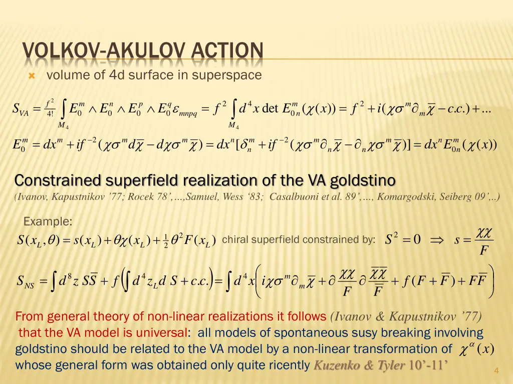 volkov akulov action volume of 4d surface