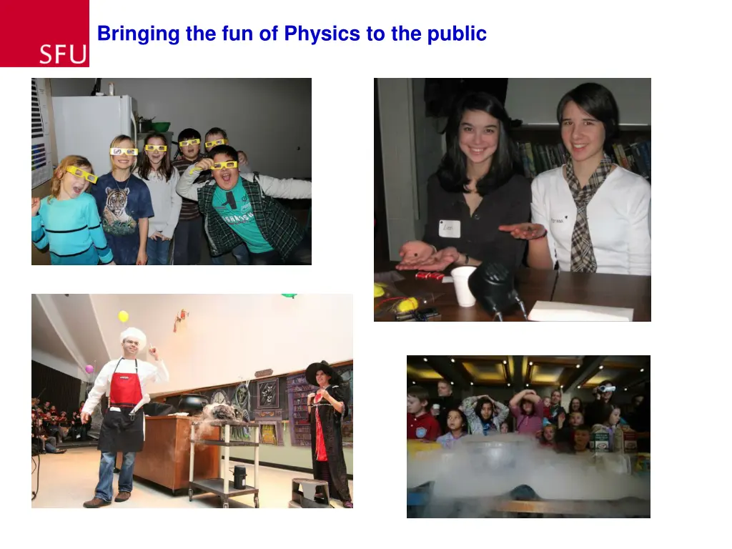 bringing the fun of physics to the public