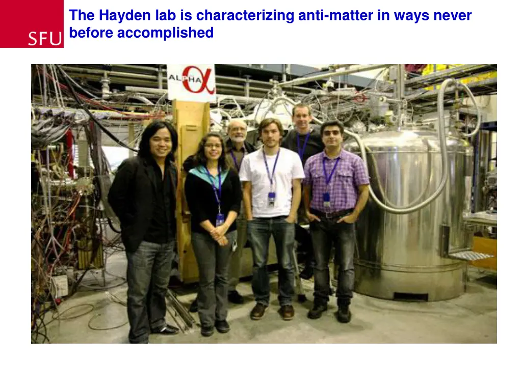 the hayden lab is characterizing anti matter
