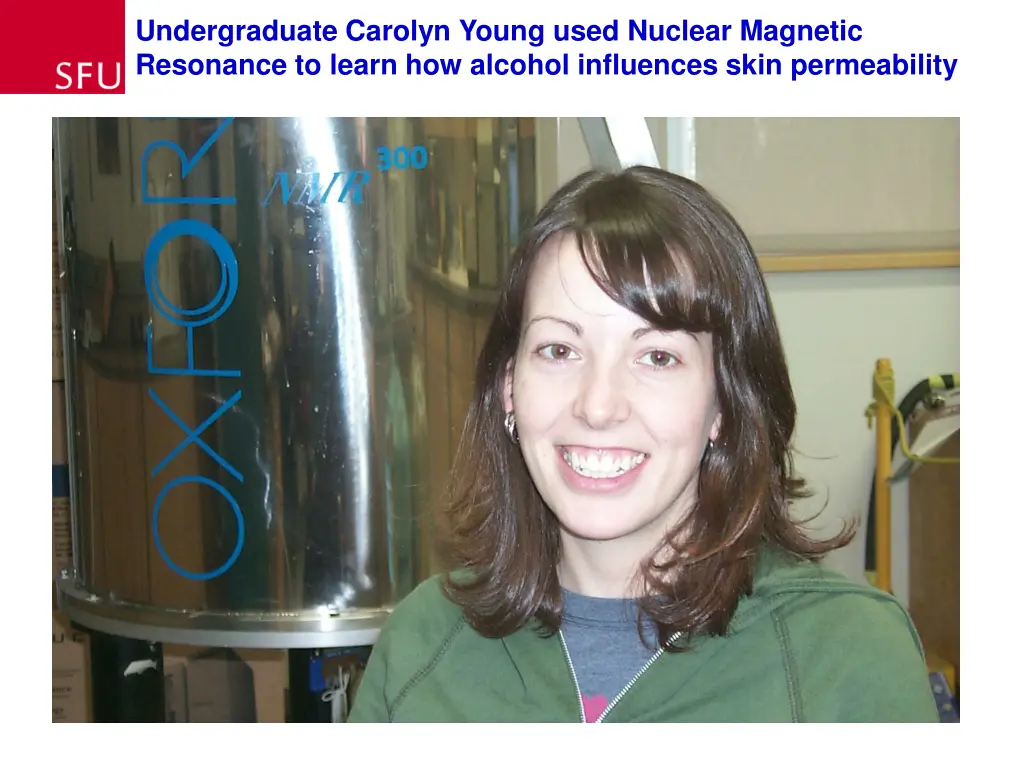undergraduate carolyn young used nuclear magnetic