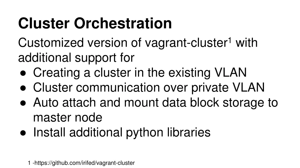 cluster orchestration customized version