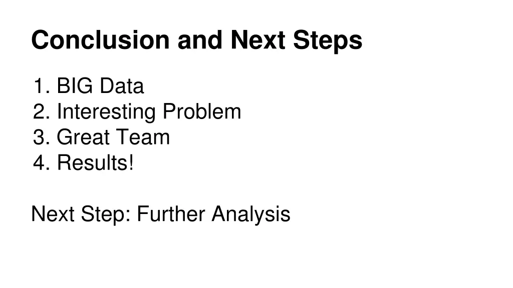 conclusion and next steps