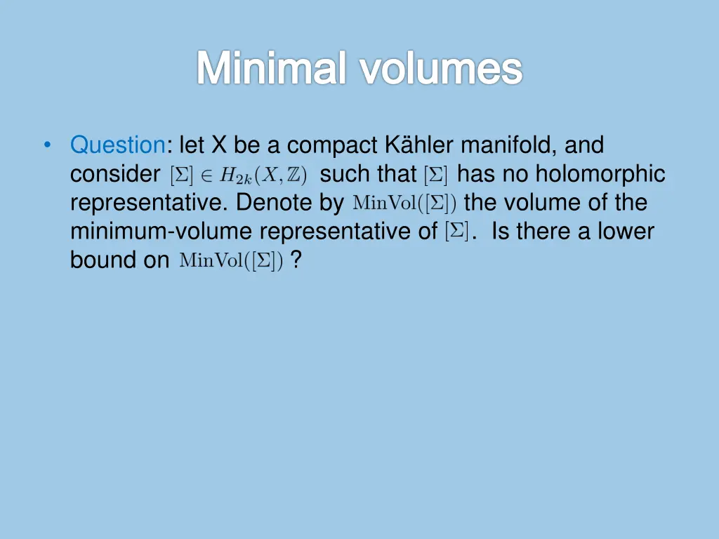 minimal volumes 1