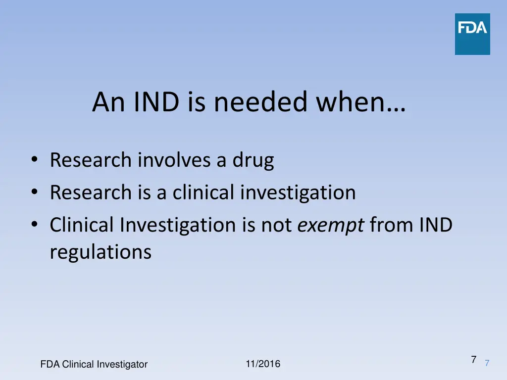 an ind is needed when