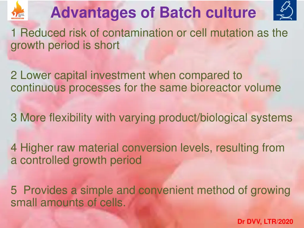 advantages of batch culture 1 reduced risk