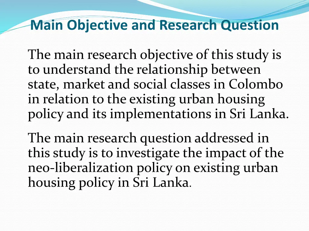 main objective and research question