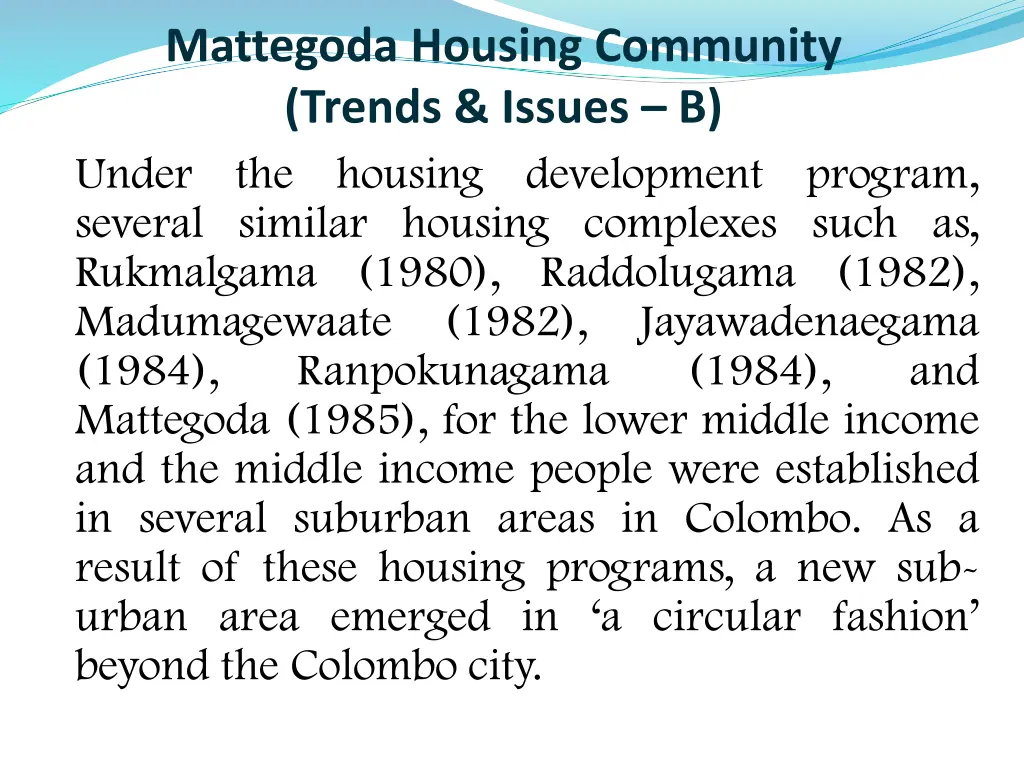 mattegoda housing community trends issues b under