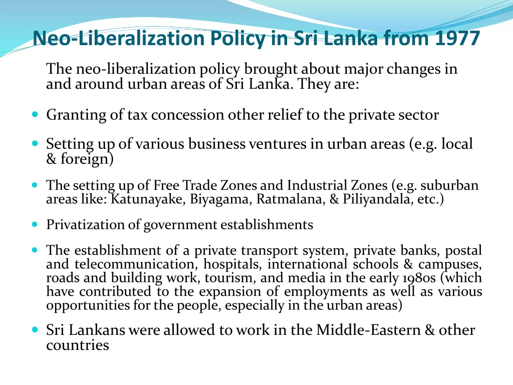 neo liberalization policy in sri lanka from 1977