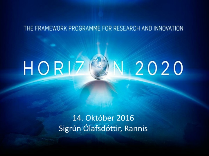 14 okt ber 2016 sigr n lafsd ttir rannis