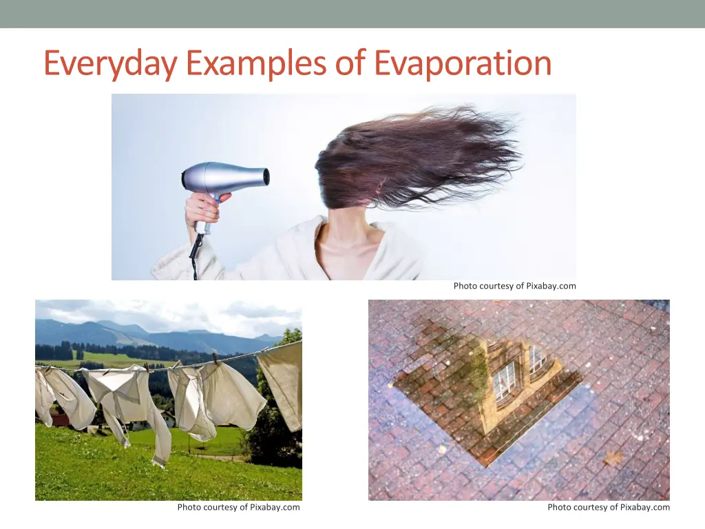 everyday examples of evaporation