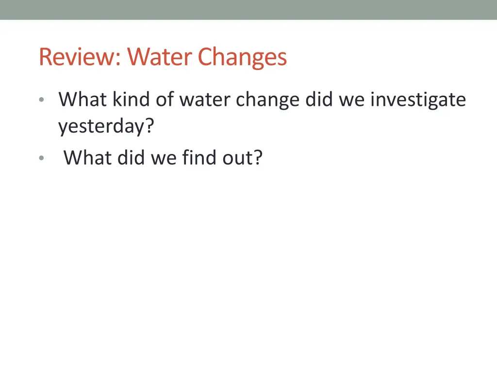 review water changes