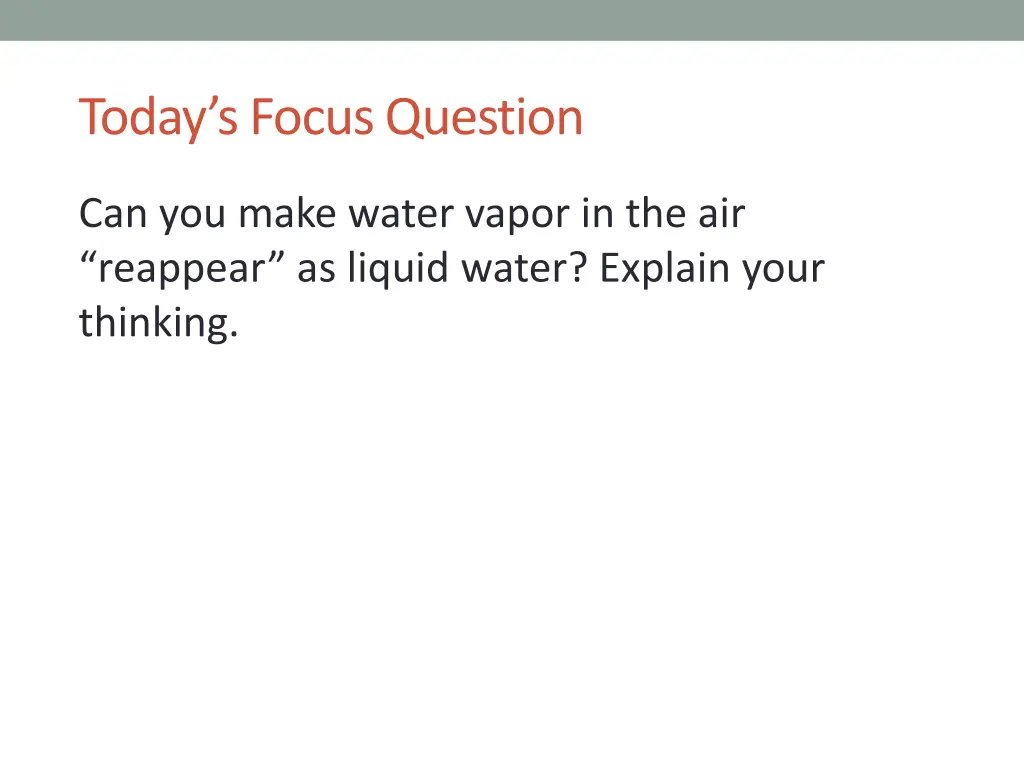 today s focus question