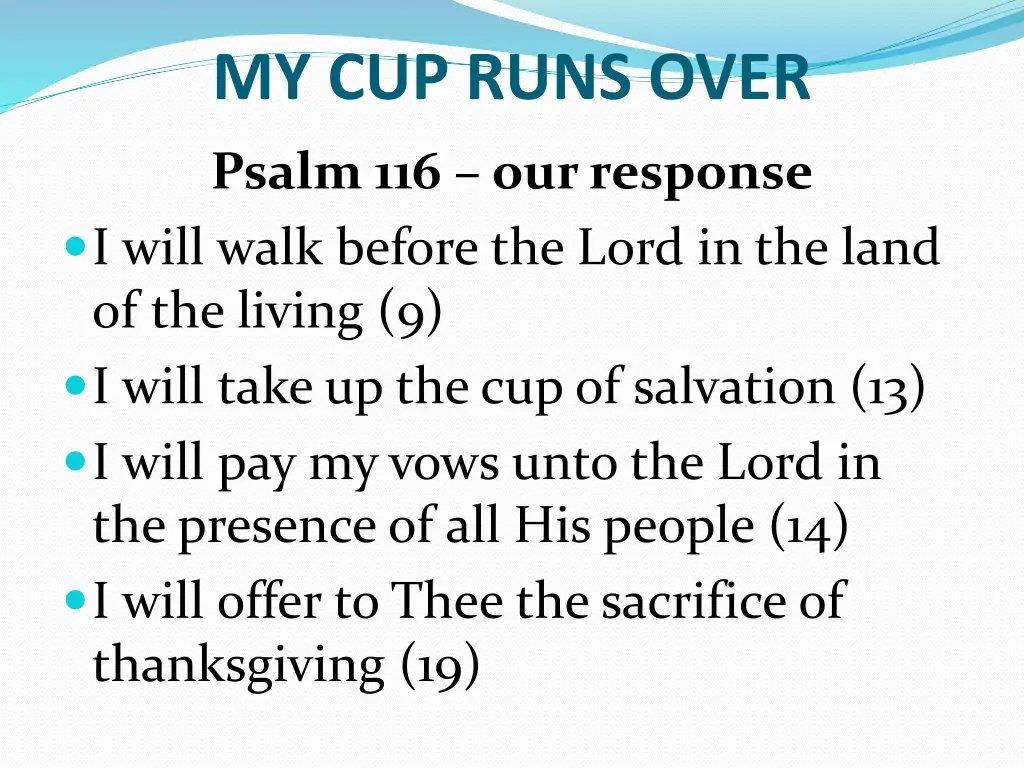 my cup runs over