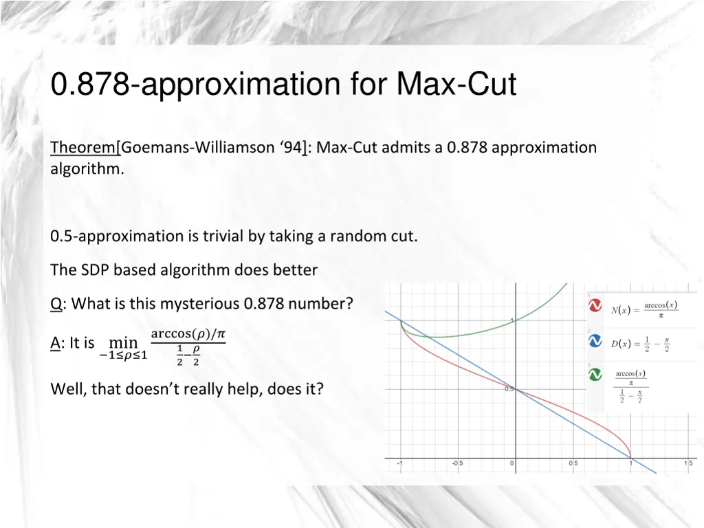 0 878 approximation for max cut 1