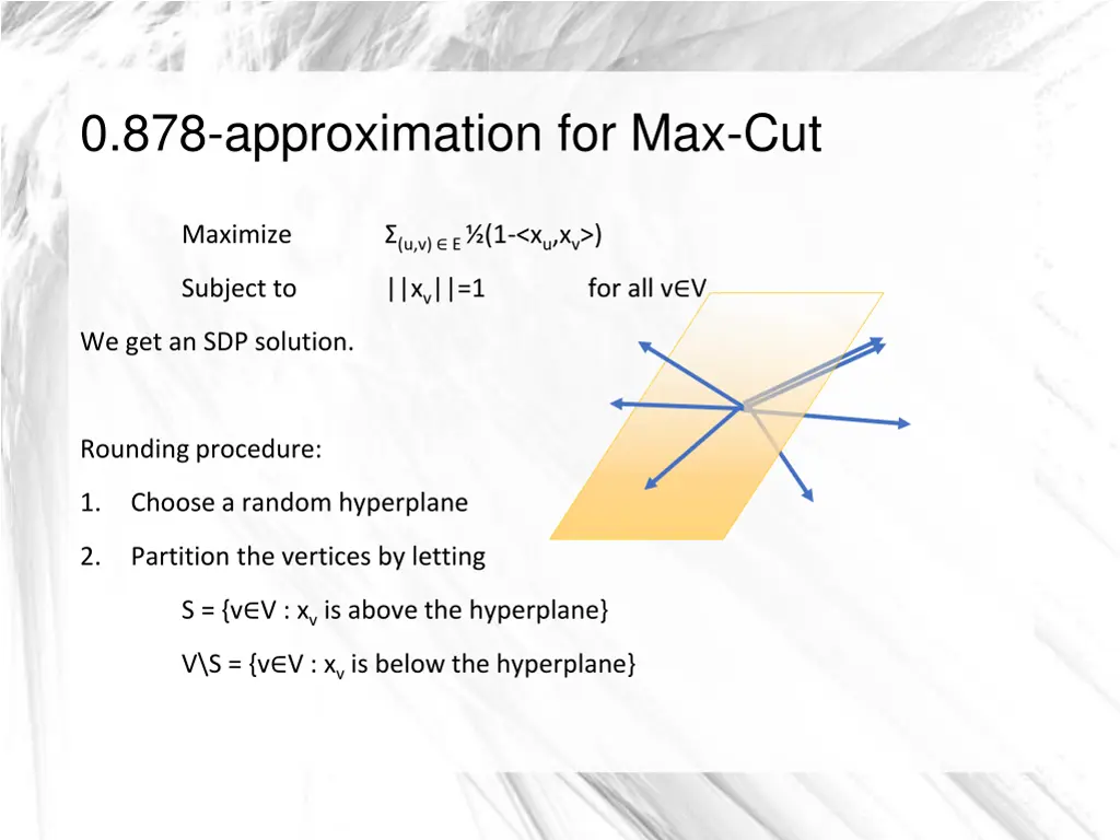 0 878 approximation for max cut 5