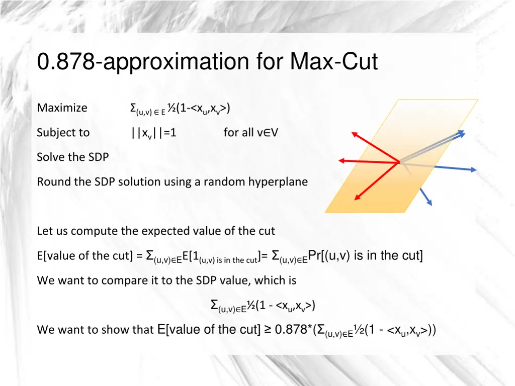 0 878 approximation for max cut 8