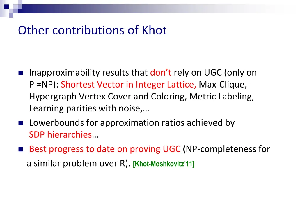 other contributions of khot