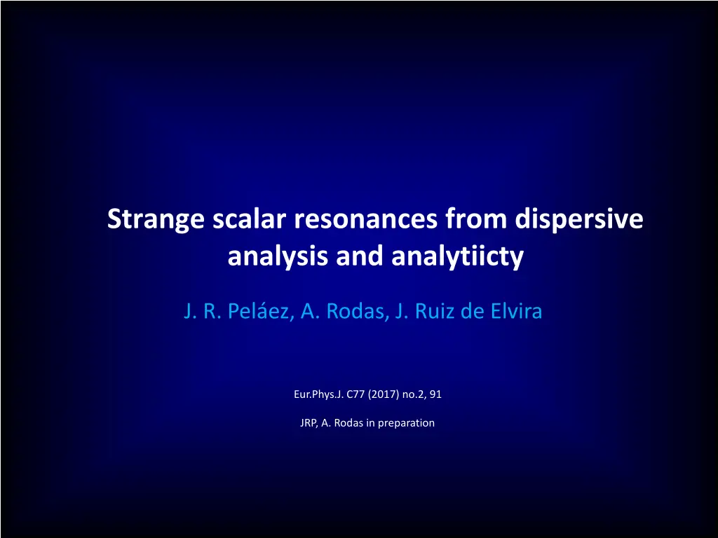 strange scalar resonances from dispersive