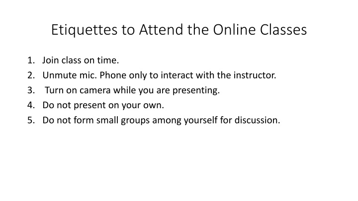 etiquettes to attend the online classes