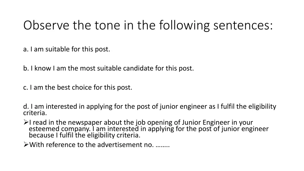 observe the tone in the following sentences