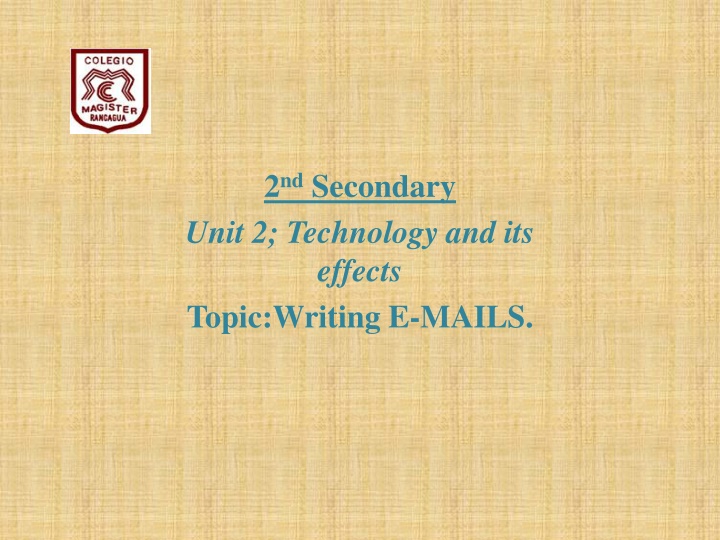 2 nd secondary unit 2 technology and its effects