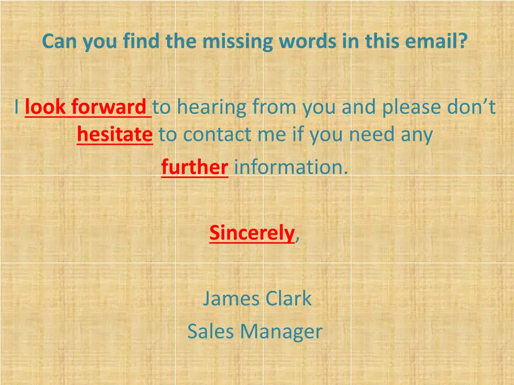 can you find the missing words in this email 3
