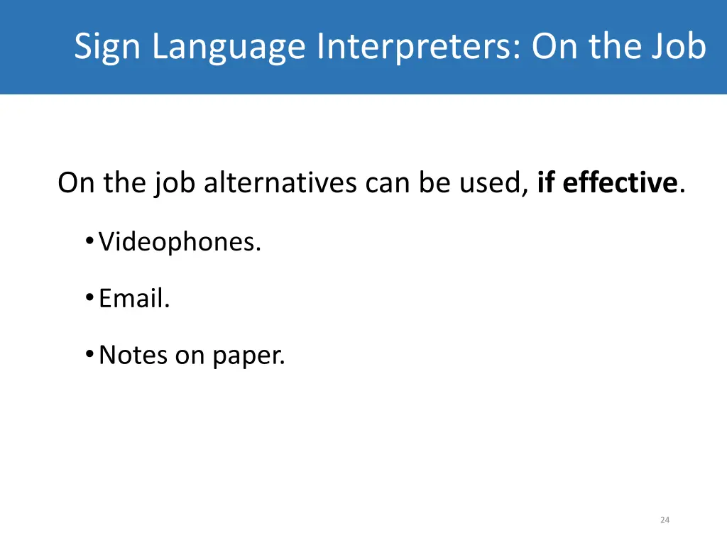 sign language interpreters on the job