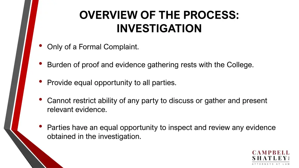 overview of the process investigation only